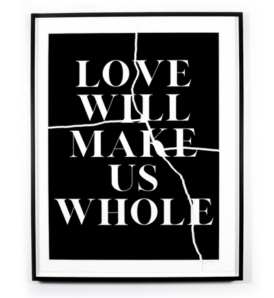 Love Will Make Us Whole
